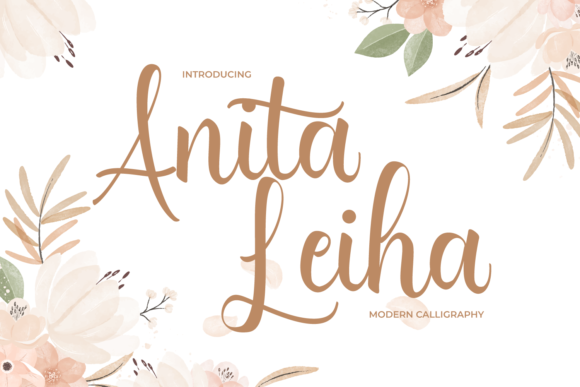 Anita Leiha: A Handwritten Script Font That Earns Attention