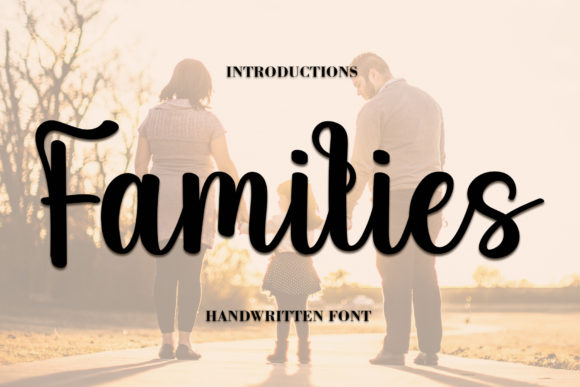 Families: A Handwritten Font That Feels Like Home