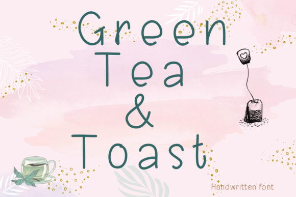 Green Tea and Toast: A Handwritten Font for Digital Branding
