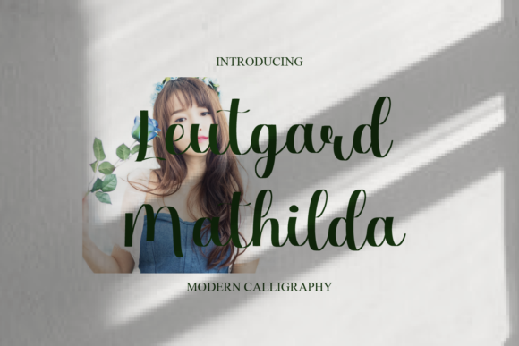 Leutgard Mathilda: A Refined Script Font for Digital Branding