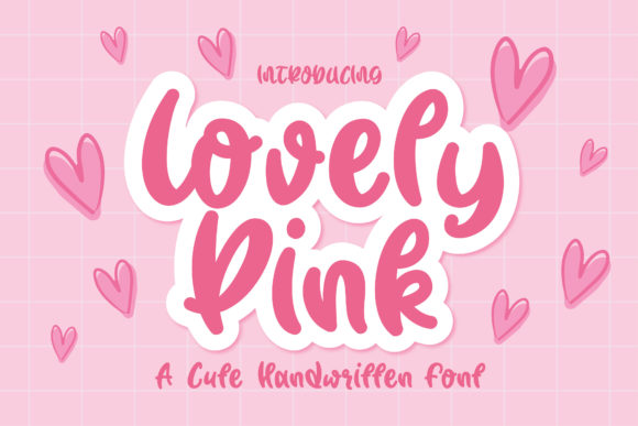 Lovely Pink: A Handwritten Font That Feels Like a First Draft—But Better
