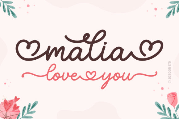 Malia Love You: A Sweet, Handwritten Font That Elevates Your Brand